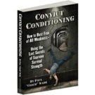 ebook, calsithenic training for streingth development convict conditioning by paul coach wade