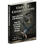 ebook, calsithenic training for streingth development Convict Conditioning by paul Coach Wade